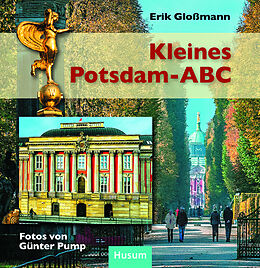 Fester Einband Kleines Potsdam-ABC von Erik Glossmann