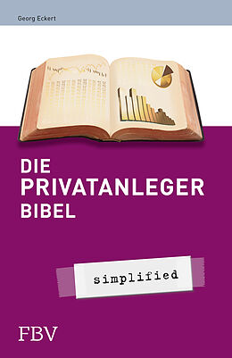 Kartonierter Einband Die Privatanlegerbibel von Dr. Georg Eckert
