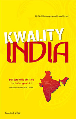 Fester Einband Kwality India! von Wolffahrt Auer von Herrenkirchen