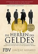 Fester Einband Die Herren des Geldes von Liaquat Ahamed