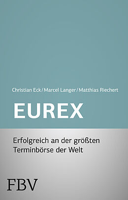 Kartonierter Einband Eurex - simplified von Christian Eck, Marcel Langer, Matthias Riechert