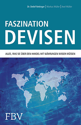 Couverture cartonnée Faszination Devisen de Dr. Detlef Rettinger, Georg Müller
