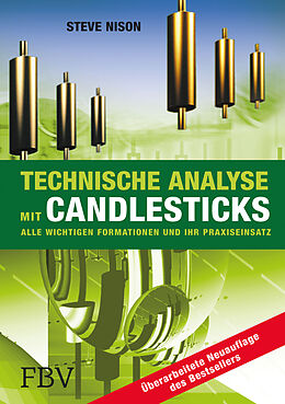 Fester Einband Technische Analyse mit Candlesticks von Steve Nison