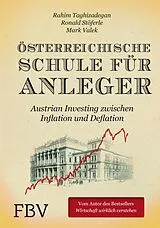 Fester Einband Österreichische Schule für Anleger von Rahim Taghizadegan, Ronald Stöferle, Mark Valek