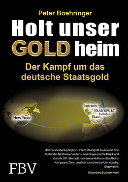 Fester Einband Holt unser Gold heim von Peter Boehringer