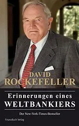 Kartonierter Einband David Rockefeller Erinnerungen eines Weltbankiers von David Rockefeller