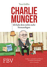 Fester Einband Charlie Munger von Tren Griffin, Hendrik Leber