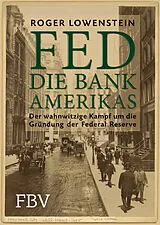 Fester Einband FED - Die Bank Amerikas von Roger Lowenstein