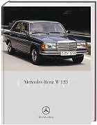 Fester Einband Mercedes-Benz W 123 von Michael Rohde, Jens P Sirup