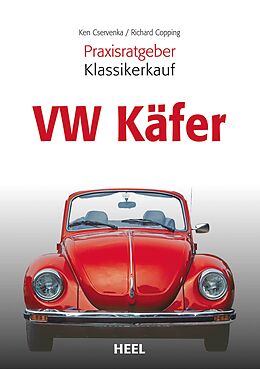 Kartonierter Einband Praxisratgeber Klassikerkauf: VW Käfer von Cservanka, Copping