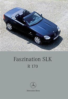 Fester Einband Faszination SLK: R 170 von Günter Engelen