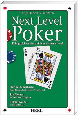 Fester Einband Next Level Poker - Erfolgreich spielen auf dem nächsten Level von Achenbach, Meinert, Kautz