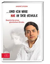 Fester Einband "... und ich war nie in der Schule" von André Stern
