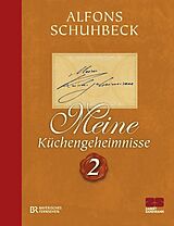 Fester Einband Meine Küchengeheimnisse 2 von Alfons Schuhbeck