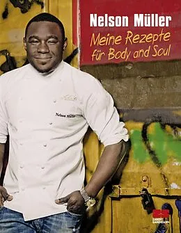 E-Book (epub) Meine Rezepte für Body and Soul von Nelson Müller