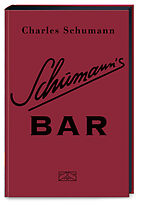 Fester Einband Schumann's Bar von Charles Schumann