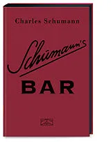 Fester Einband Schumann's Bar von Charles Schumann