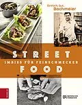 E-Book (epub) Einfach. Gut. Bachmeier. Streetfood von Hans Jörg Bachmeier