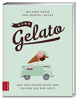 Fester Einband Giro Gelato von Melanie Zanin, Manuel Weyer