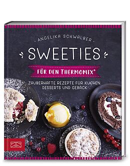 Kartonierter Einband Sweeties für den Thermomix® von Angelika Schwalber