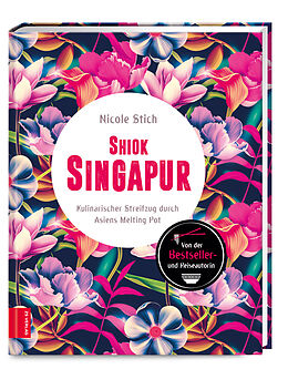 Fester Einband Shiok Singapur von Nicole Stich