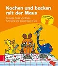 E-Book (epub) Kochen und backen mit der Maus von ZS-Team