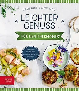 E-Book (epub) Leichter Genuss für den Thermomix® von Barbara Bonisolli