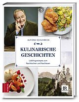 Fester Einband Kulinarische Geschichten von Alfons Schuhbeck
