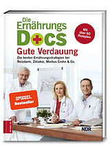 Fester Einband Die Ernährungs-Docs - Gute Verdauung von Jörn Klasen, Anne Fleck, Matthias Riedl