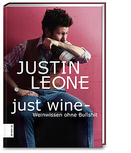 Kartonierter Einband Just Wine von Justin Leone