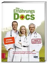 Fester Einband Die Ernährungs-Docs von Matthias Riedl, Anne Fleck, Jörn Klasen
