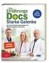 Fester Einband Die Ernährungs-Docs Starke Gelenke von Anne Fleck, Jörn Klasen, Matthias Riedl