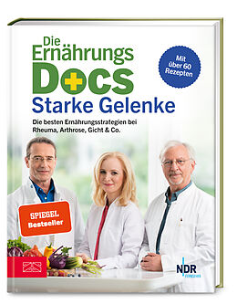 Fester Einband Die Ernährungs-Docs  Starke Gelenke von Anne Fleck, Jörn Klasen, Matthias Riedl