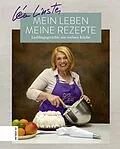 E-Book (epub) Mein Leben, meine Rezepte von Léa Linster