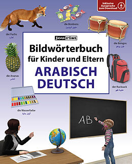 Kartonierter Einband Bildwörterbuch für Kinder und Eltern Arabisch-Deutsch von Igor Jourist