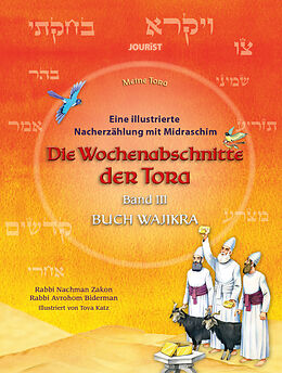 Fester Einband Die Wochenabschnitte der Tora. Band 3. Buch Wajikra. von Nachman Zakon, Biderman Avrohom