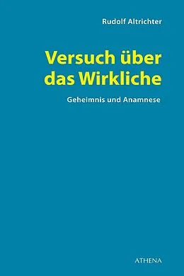 E-Book (pdf) Versuch über das Wirkliche von Rudolf Altrichter
