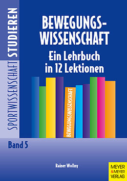 Kartonierter Einband Bewegungswissenschaft von Rainer Wollny