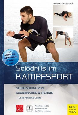 Kartonierter Einband Solodrills im Kampfsport von Andreas Aumann, Franco De Leonardis