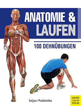 Kartonierter Einband Anatomie &amp; Laufen von Guilermo Seijas