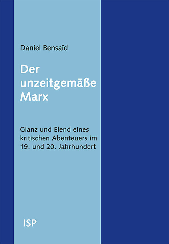 Der unzeitgemäße Marx