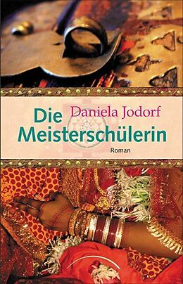 Fester Einband Die Meisterschülerin von Daniela Jodorf
