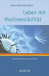 Kartonierter Einband Leben mit Hochsensibilität von Susan Marletta Hart