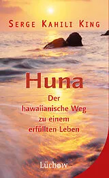 E-Book (epub) Huna von Serge Kahili King