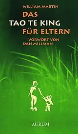 Fester Einband Das Tao Te King für Eltern von William Martin