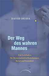 E-Book (epub) Der Weg des wahren Mannes von David Deida