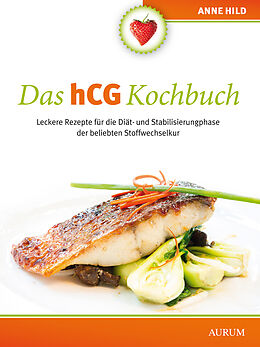 E-Book (epub) Das hCG Kochbuch von Anne Hild