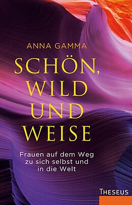 Couverture cartonnée Schön, wild und weise de Anna Gamma