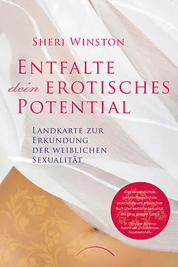 E-Book (epub) Entfalte dein erotisches Potential von Sheri Winston