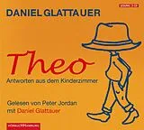 Audio CD (CD/SACD) Theo von Daniel Glattauer